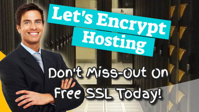 Feature inage for the article about LetsEncrypt Hosting free SSL.
