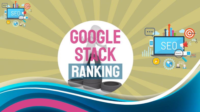 Featured image which contains the text: "Google Stack Ranking"