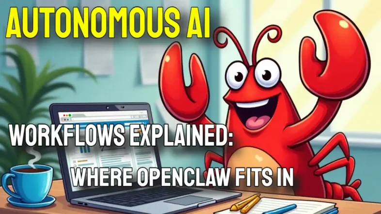 Autonomous AI Workflows Explained Where OpenClaw Fits In - thumbnail.
